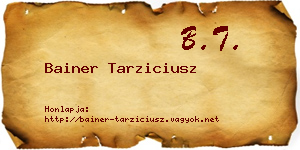 Bainer Tarziciusz névjegykártya